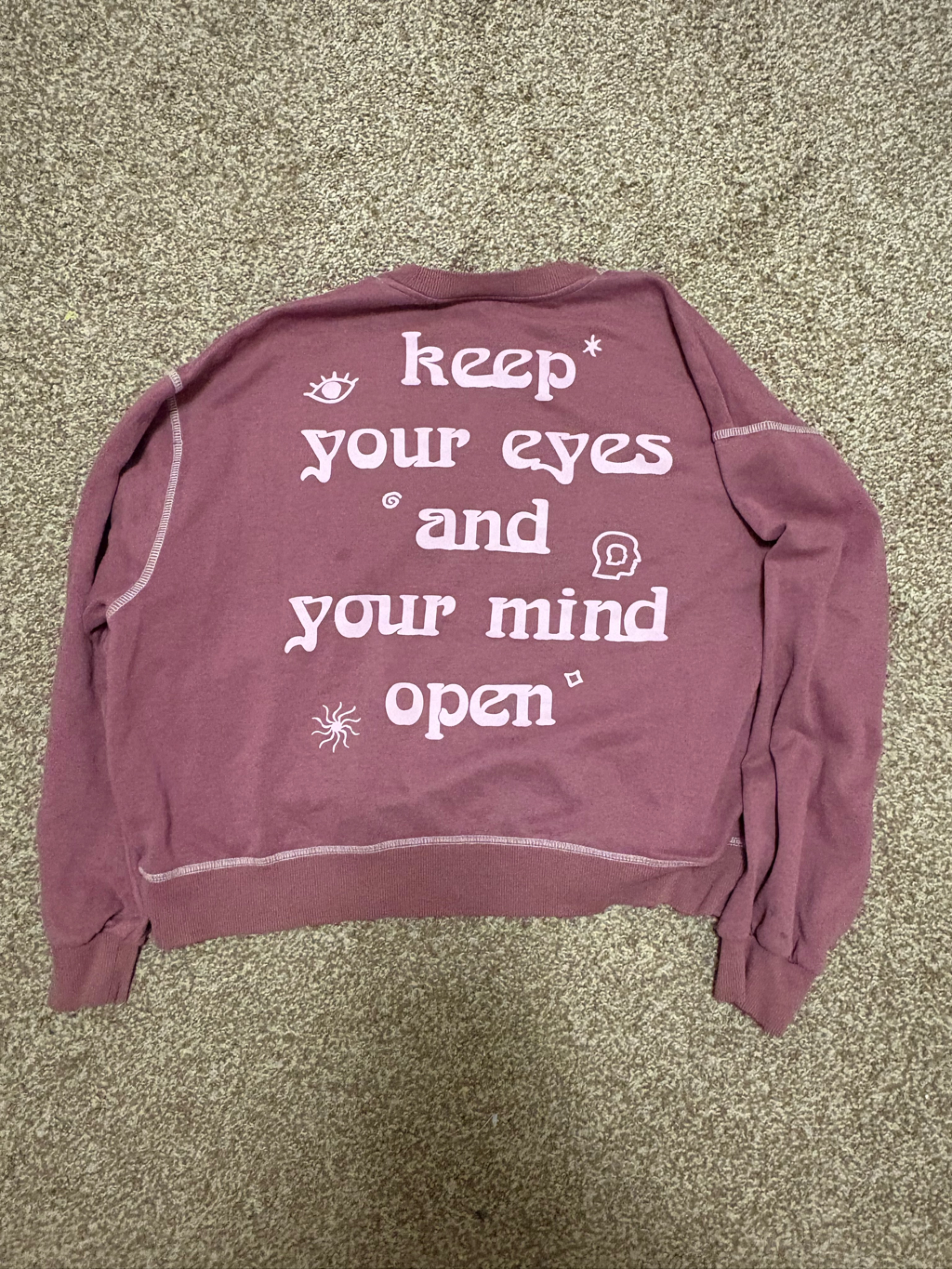Purple Graphic Sweatshirt  Keep Your Eyes And Your Mind Open